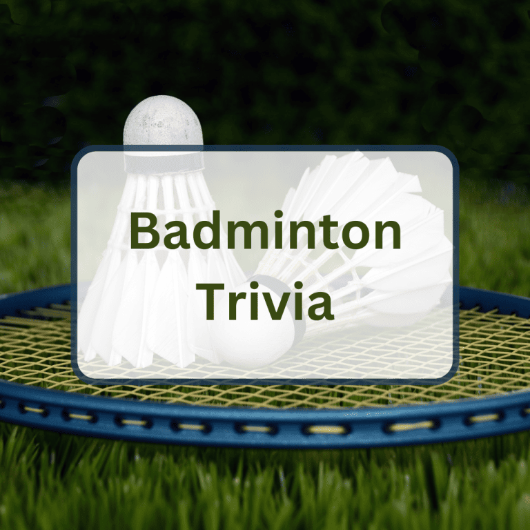 83 badminton trivia question and answers