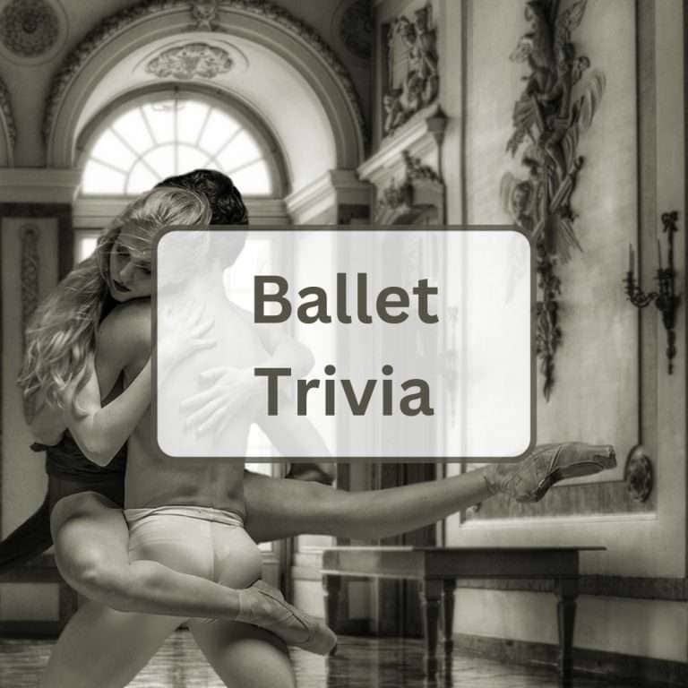 94 ballet trivia questions and answers