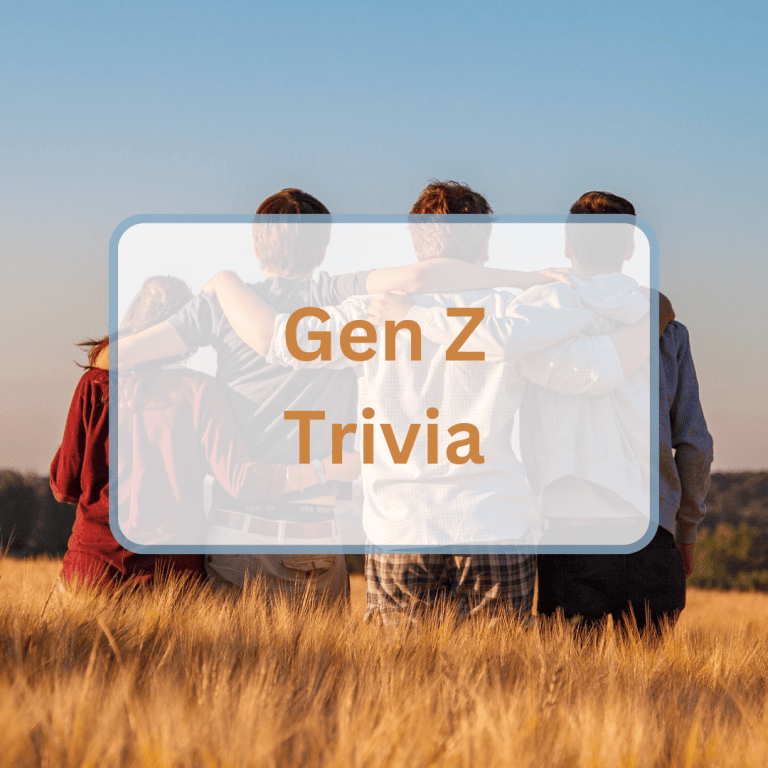 97 gen z trivia questions and answers