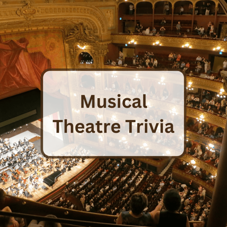 93 musical theatre trivia questions and answers