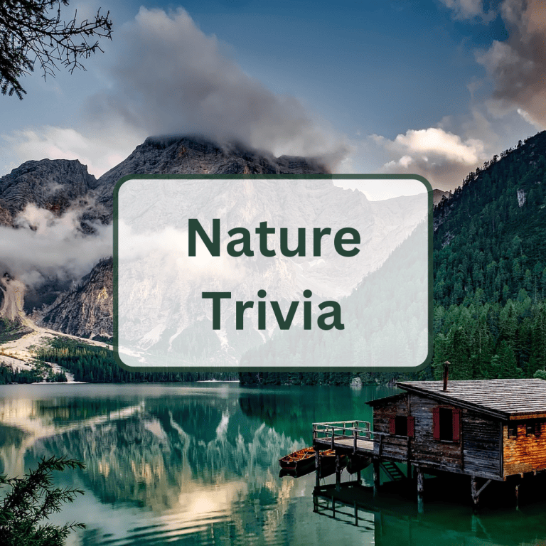 99 nature trivia questions and answers