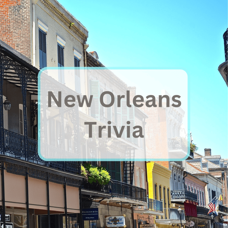 76 new orleans trivia questions and answers