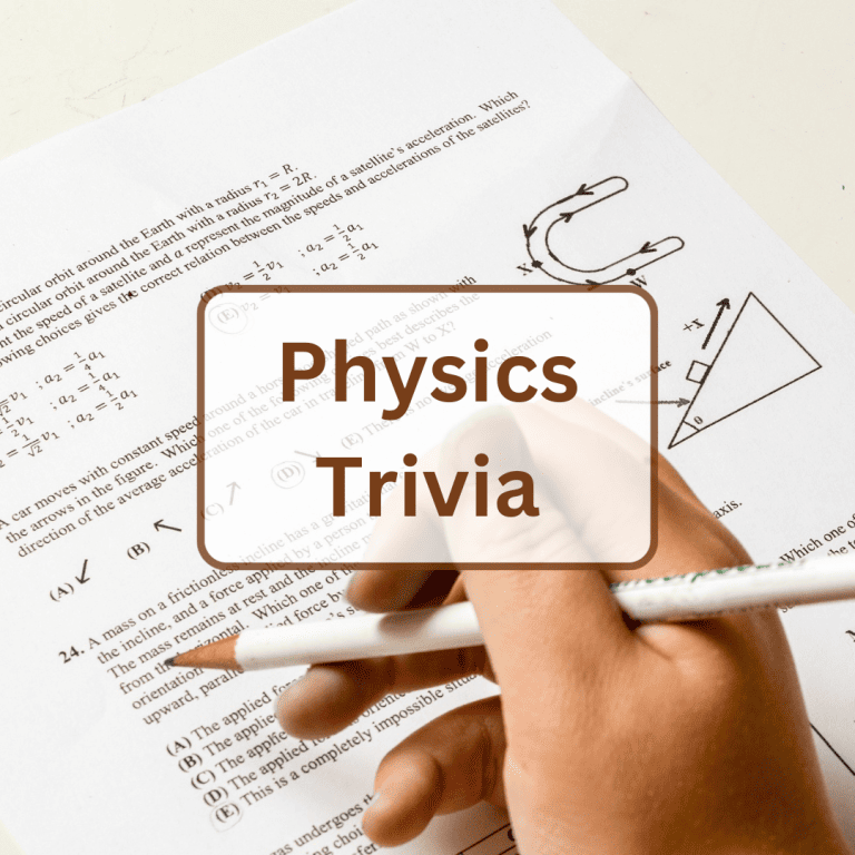 49 physics trivia questions and answers