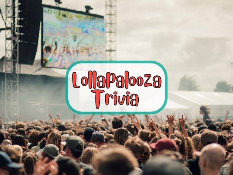 Lollapalooza trivia questions and answers (2022)